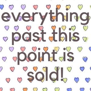 Everything Past Here is Sold